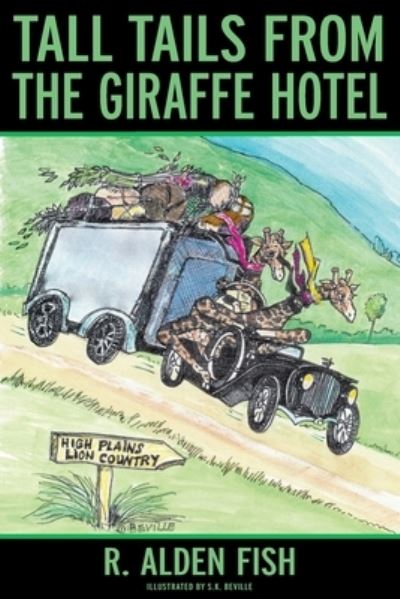 Cover for R Alden Fish · Tall Tails from the Giraffe Hotel (Paperback Book) (2020)
