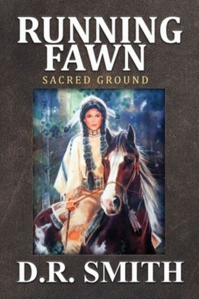 Running Fawn - D.r. Smith - Livros - Amazon Digital Services LLC - KDP Print - 9781953284709 - 20 de janeiro de 2022