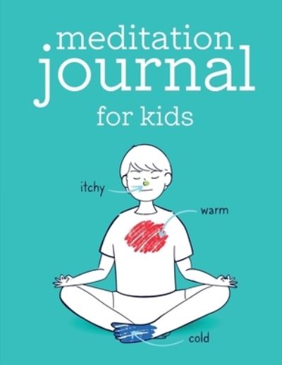 Cover for Chloe Galmes · Meditation Journal for Kids (Book) (2022)