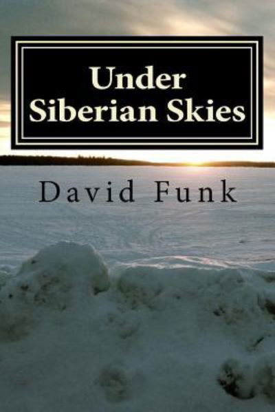 Cover for David Funk · Under Siberian Skies (Taschenbuch) (2017)
