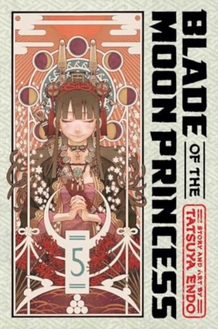 Cover for Tatsuya Endo · Blade of the Moon Princess, Vol. 5 - Blade of the Moon Princess (Paperback Bog) (2024)