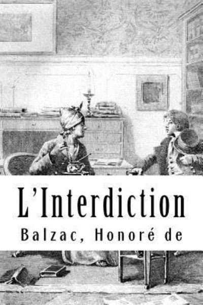 Cover for Balzac Honoré de · L?Interdiction (Paperback Book) (2017)