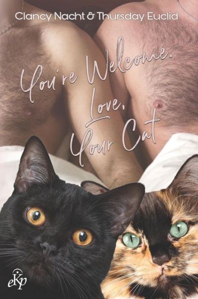 Cover for Thursday Euclid · You're Welcome. Love, Your Cat (Paperback Book) (2013)