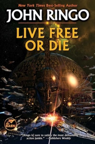 Cover for John Ringo · Live Free or Die (Paperback Book) (2023)