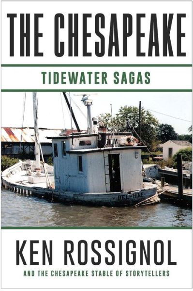 Cover for Ken Rossignol · THE CHESAPEAKE : Tidewater Sagas (Taschenbuch) (2018)