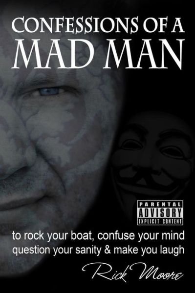 Cover for Rick Moore · Confessions of a Mad Man (Pocketbok) (2018)