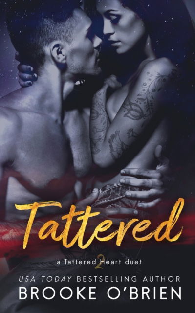 Cover for Brooke O'Brien · Tattered - Tattered Heart Duet (Paperback Book) (2018)