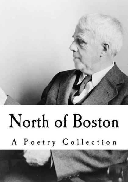 Cover for Robert Frost · North of Boston (Paperback Book) (2018)