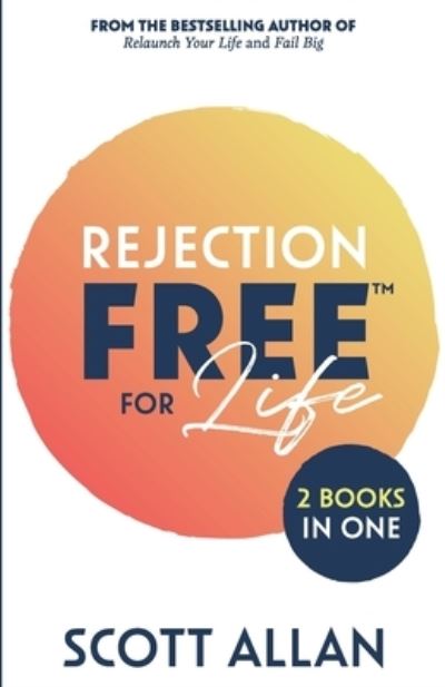 Cover for Scott Allan · Rejection Free for Life (Paperback Book) (2020)