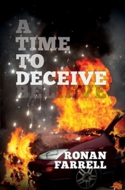 Ronan Farrell · A Time to Deceive - The Wanderer Chronicles (Pocketbok) (2019)