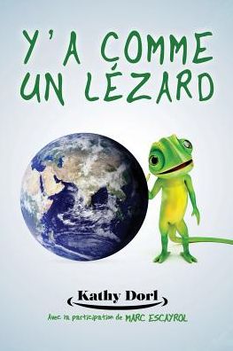 Cover for Kathy Dorl · Y'a comme un lezard (Pocketbok) (2016)