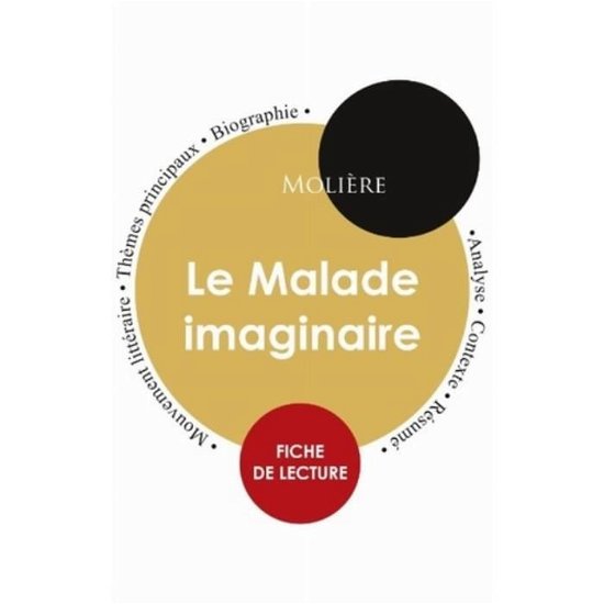 Cover for Molière · Fiche de lecture Le Malade imaginaire (Etude integrale) (Paperback Book) (2023)