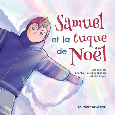 Cover for Art Richard · Samuel et la tuque de Noël (Paperback Book) (2019)