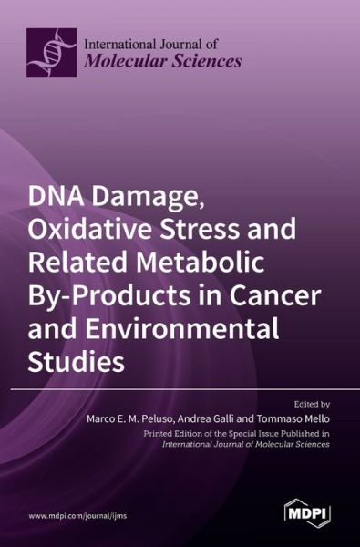 Cover for Li XI · DNA Damage, Oxidative Stress and Related Metabolic By-Products in Cancer and Environmental Studies (Hardcover Book) (2021)