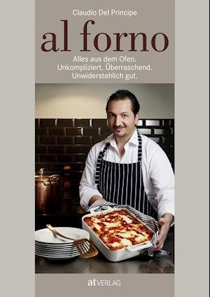 Cover for Del, Principe, Claudio · Del Principe:Al Forno (Buch)