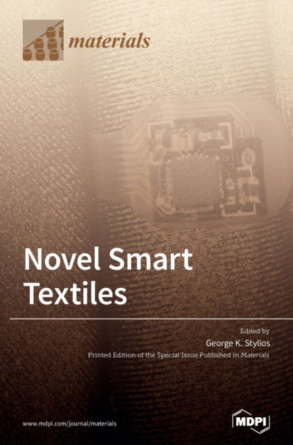 Cover for George K Stylios · Novel Smart Textiles (Hardcover Book) (2020)