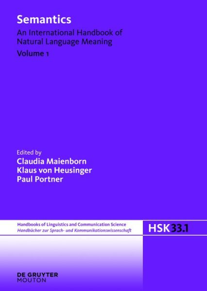 Cover for Claudia Maienborn · Semantics: an International Handbook of Natural Language Meaning: Volume 1 (Handbooks of Linguistics and Communication Science) (Hardcover Book) (2011)