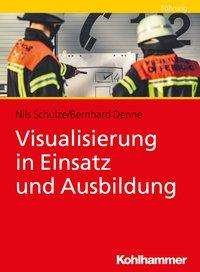Cover for Schulze · Visualisierung in Einsatz und A (Bog) (2023)