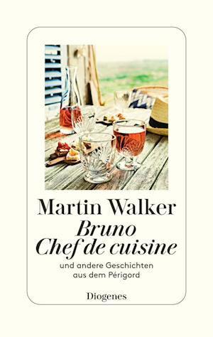 Bruno, Chef De Cuisine - Martin Walker - Books -  - 9783257072709 - 