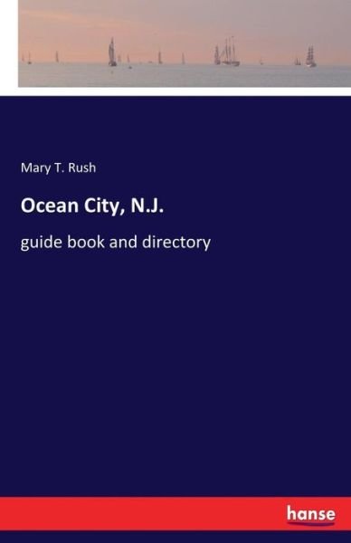 Cover for Rush · Ocean City, N.J. (Bok) (2017)