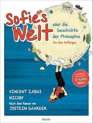 Cover for Vincent Zabus · Sofies Welt oder die Geschichte der Philosophie - Von den Anfängen (Buch) (2022)
