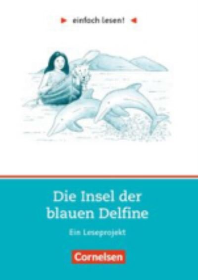 Cover for Scott O'dell · Insel d.blauen Delfine,Ein Leseprojekt (Book)