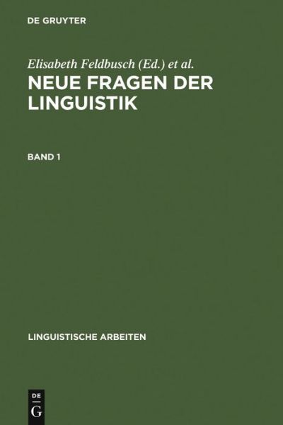 Neue Fragen der Linguistik.1 - Elisabeth Feldbusch - Libros - Max Niemeyer Verlag - 9783484302709 - 1991