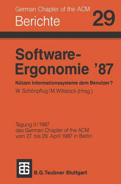 Cover for Association for Computing Machinery · Software-Ergonomie '87 Nutzen Informationssysteme Dem Benutzer? - Berichte DES German Chapter of the Acm (Paperback Book) [1987 edition] (1987)