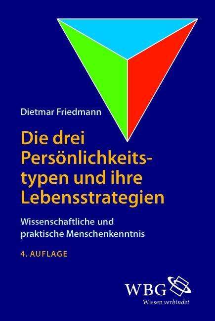 Cover for Friedmann · Die drei Persönlichkeitstypen (Book)