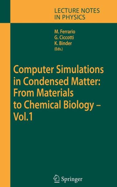 Cover for Mauro Ferrario · Computer Simulations in Condensed Matter: from Materials to Chemical Biology. Volume 1 (From Materials to Chemical Biology) - Lecture Notes in Physics (Hardcover Book) [Annotated edition] (2006)