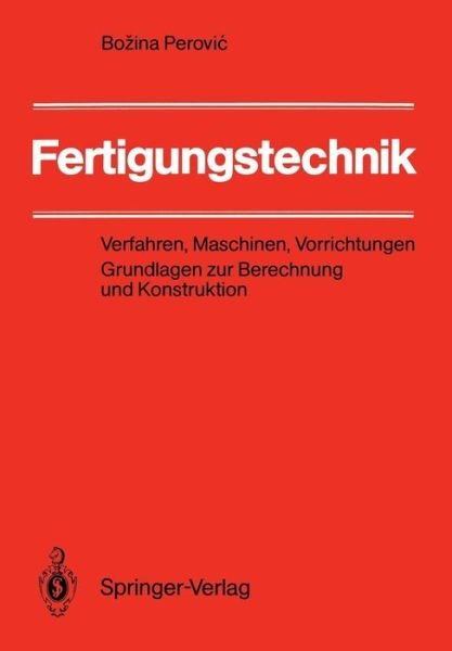 Cover for Bozina Perovic · Fertigungstechnik (Paperback Book) [German edition] (1990)
