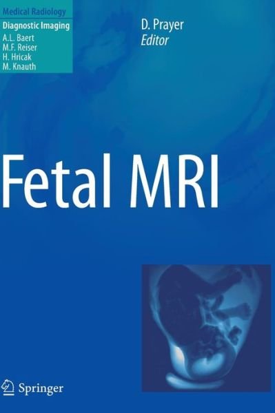 Cover for Prayer · Fetal MRI - Medical Radiology (Hardcover bog) [2011 edition] (2011)