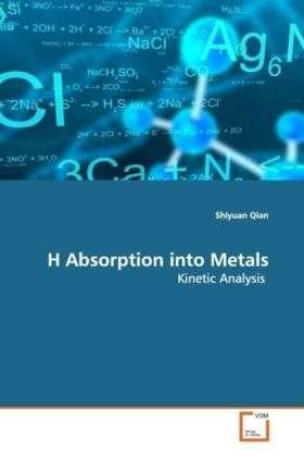 Cover for Qian · H Absorption into Metals (Book)