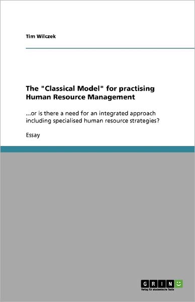 Cover for Wilczek · The &quot;Classical Model&quot; for pract (Book) (2008)