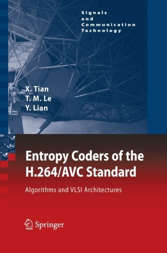 Cover for Xiaohua Tian · Entropy Coders of the H.264/AVC Standard: Algorithms and VLSI Architectures - Signals and Communication Technology (Pocketbok) [2011 edition] (2012)