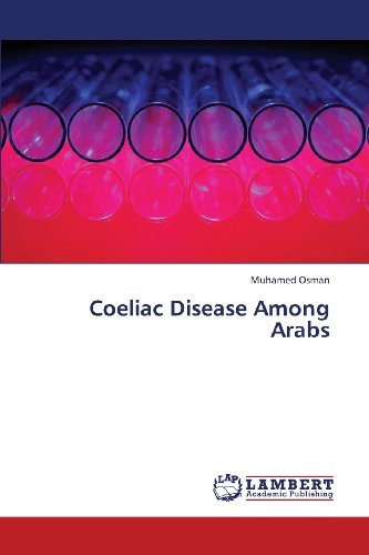 Cover for Muhamed Osman · Coeliac Disease Among Arabs (Taschenbuch) (2013)