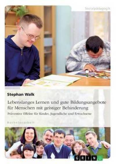 Cover for Walk · Lebenslanges Lernen und gute Bildu (Buch)