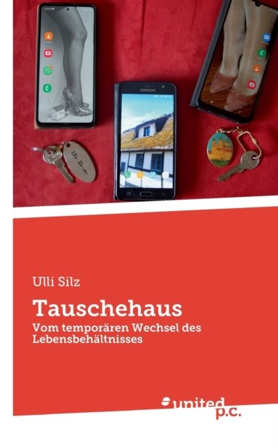 Cover for Ulli Silz · Tauschehaus (Paperback Book) (2021)