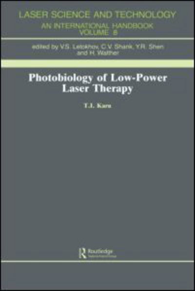 Cover for T. I. Karu · Photobiology Of Low-Power Lase (Hardcover Book) (1990)