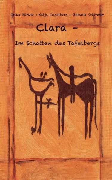 Cover for Erika Burkle · Clara - Im Schatten des Tafelbergs (Paperback Book) [German edition] (2013)