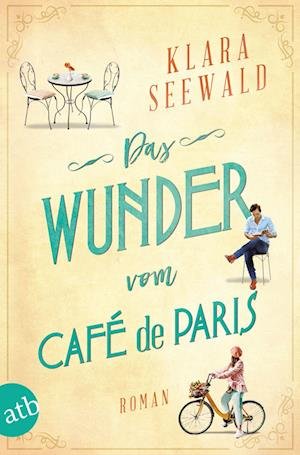 Cover for Klara Seewald · Das Wunder vom Café de Paris (Buch) (2023)