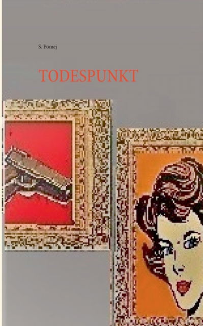 Cover for S Pomej · Todespunkt (Paperback Book) (2019)