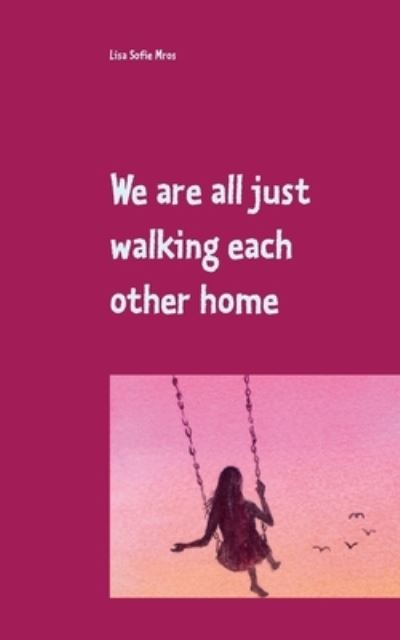 Cover for Mros · We are all just walking each other (N/A) (2021)