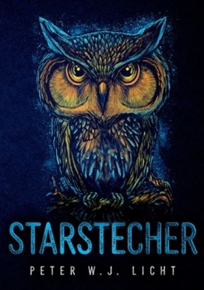 Cover for Peter W J Licht · Starstecher (Paperback Book) (2021)