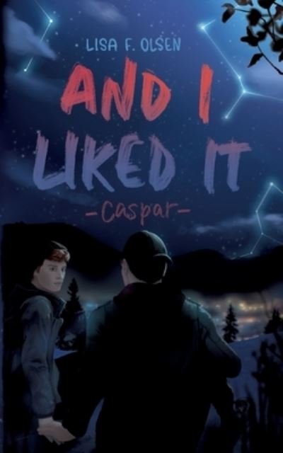Lisa F. Olsen · And I liked it - Caspar (Bog) (2022)