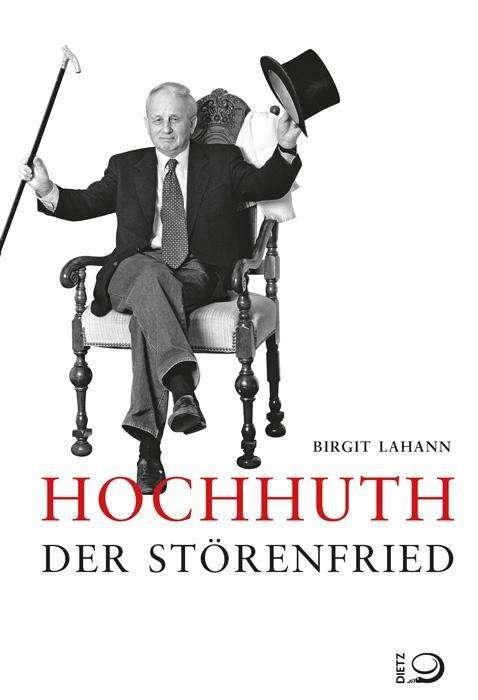Cover for Lahann · Hochhuth,Der große Störenfried (Buch)