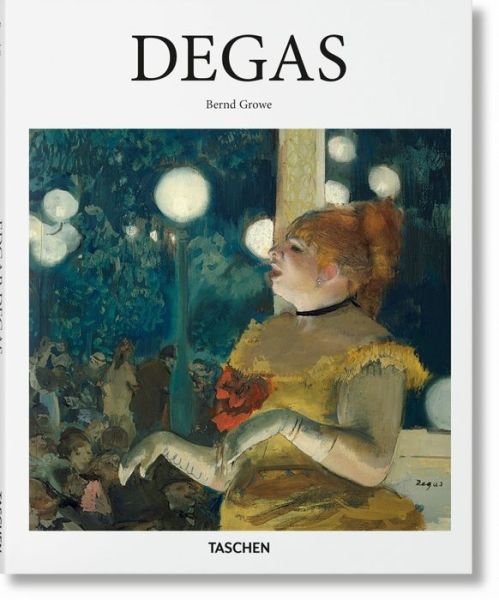 Cover for Bernd Growe · Degas (Inbunden Bok) [French edition] (2016)