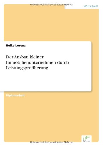Cover for Heike Lorenz · Der Ausbau Kleiner Immobilienunternehmen Durch Leistungsprofilierung (Paperback Book) [German edition] (2000)