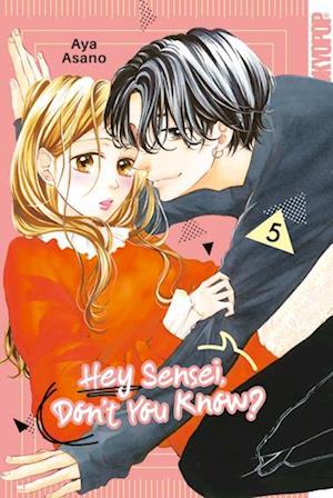 Cover for Aya Asano · Hey Sensei, Don't You Know? 05 (Book) (2023)