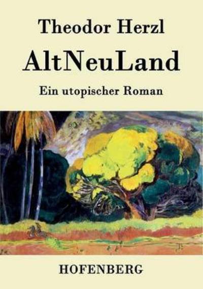Cover for Theodor Herzl · Altneuland (Pocketbok) (2015)
